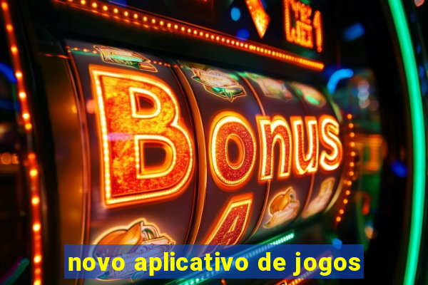 novo aplicativo de jogos